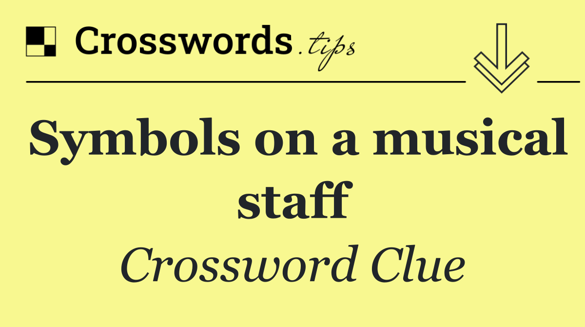 Symbols on a musical staff