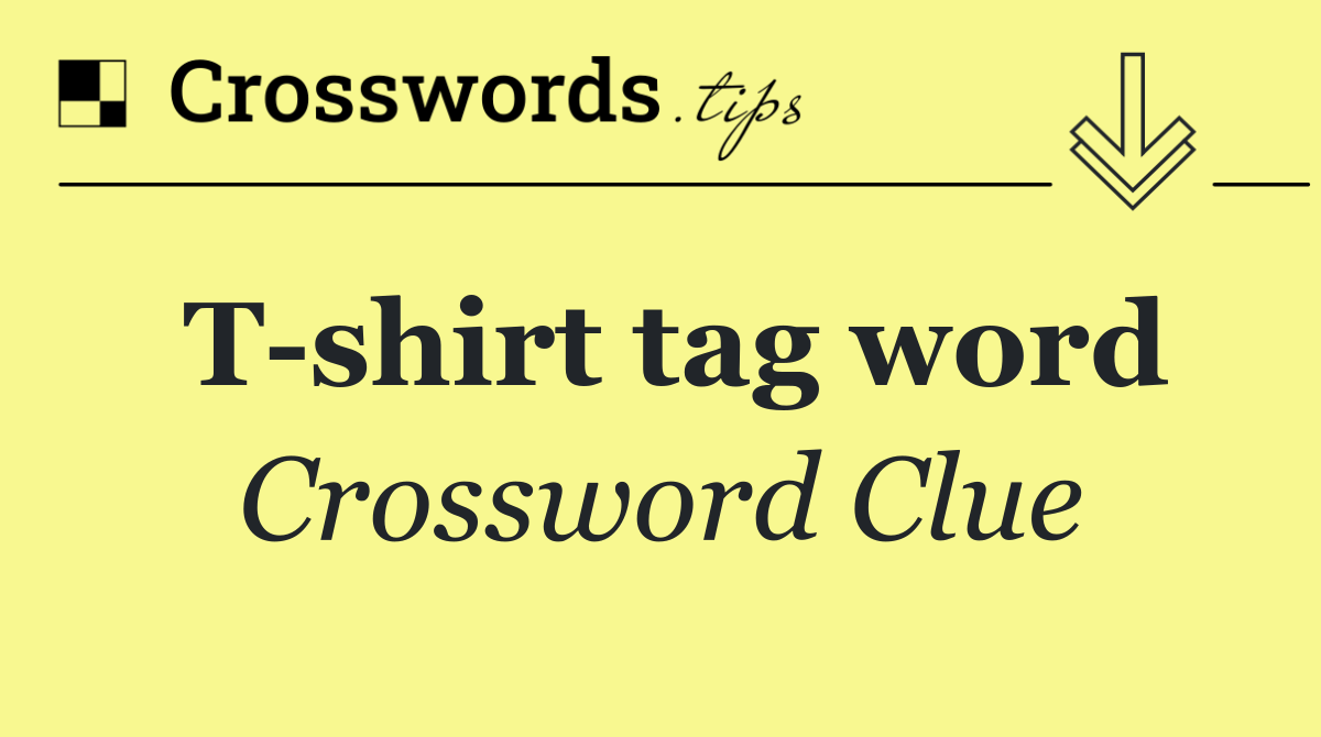 T shirt tag word