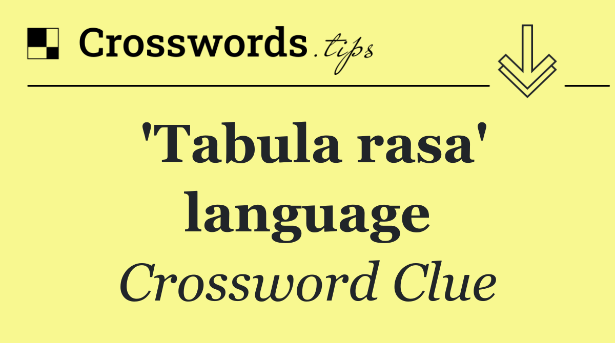 'Tabula rasa' language