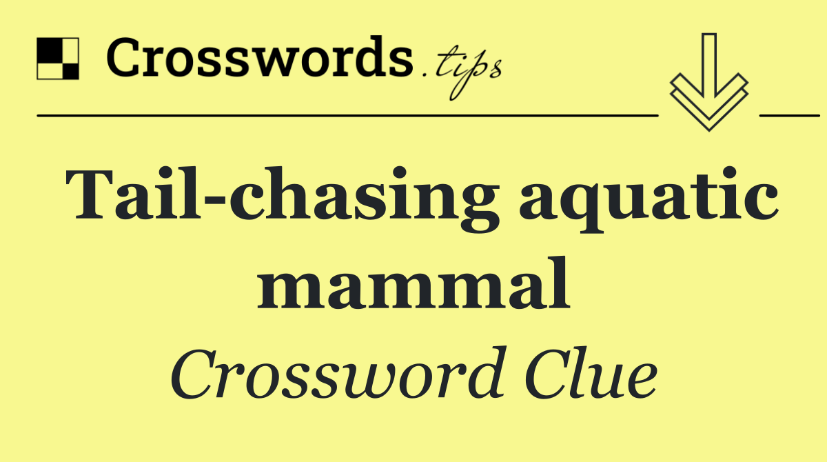 Tail chasing aquatic mammal