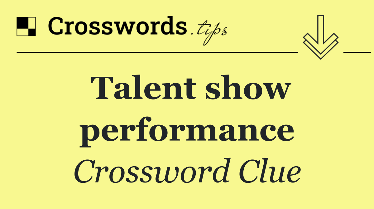 Talent show performance