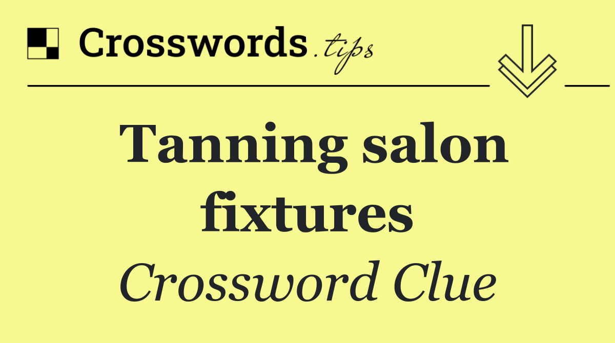Tanning salon fixtures