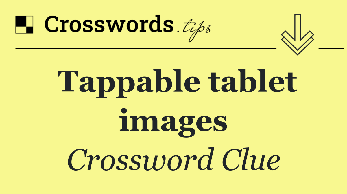 Tappable tablet images