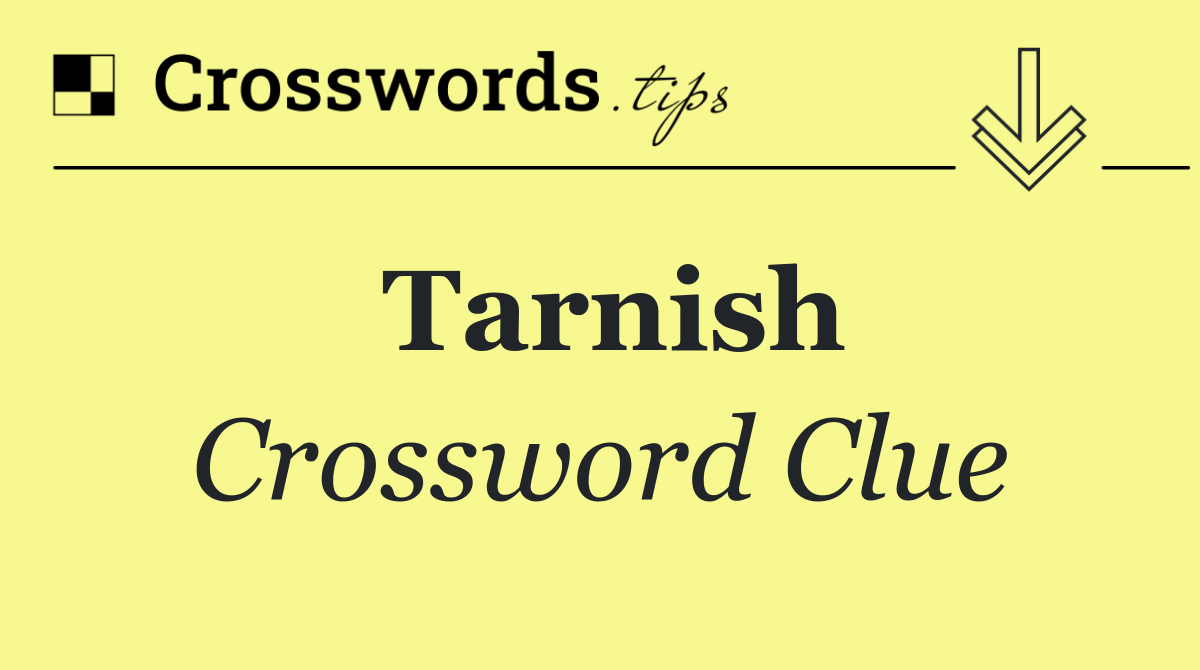 Tarnish