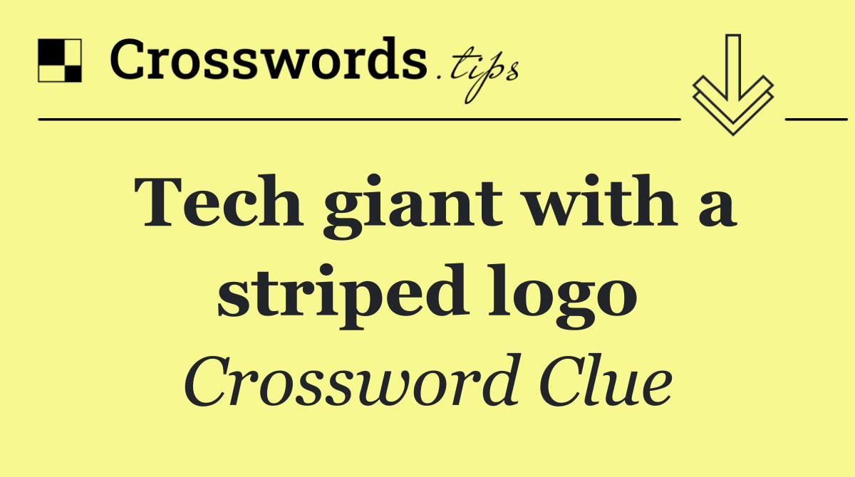 Tech giant with a striped logo