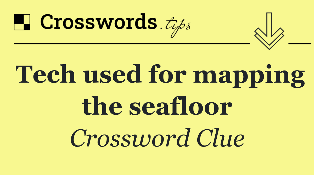 Tech used for mapping the seafloor