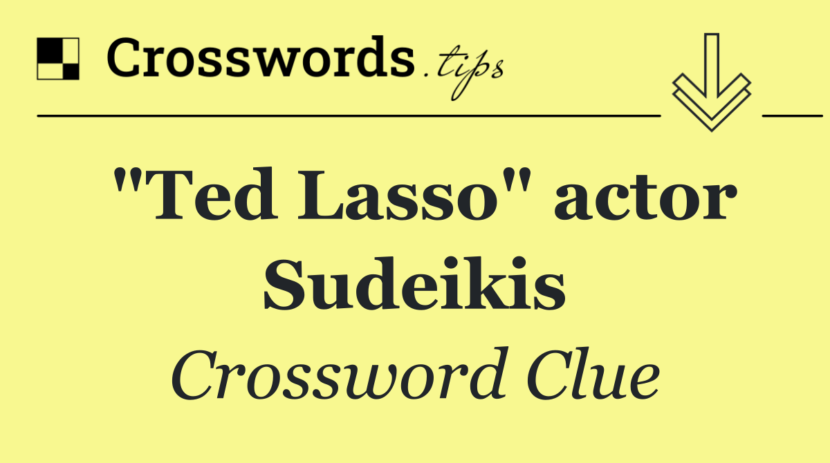 "Ted Lasso" actor Sudeikis