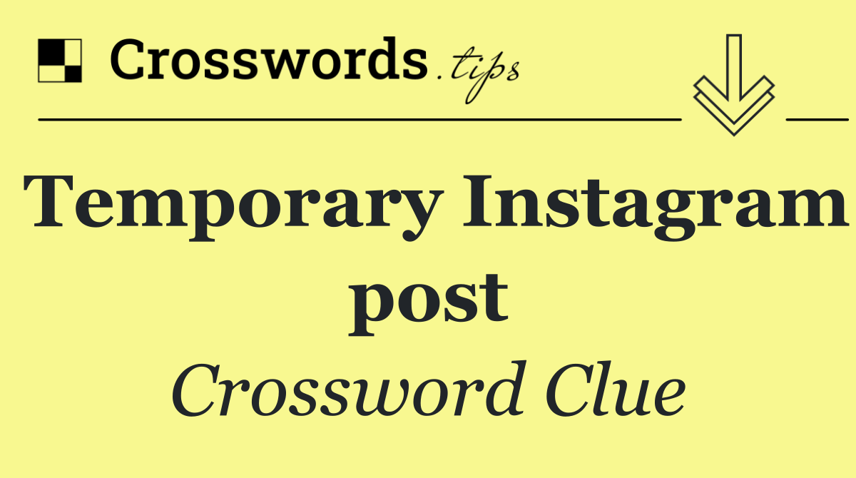 Temporary Instagram post