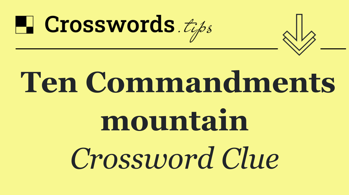 Ten Commandments mountain