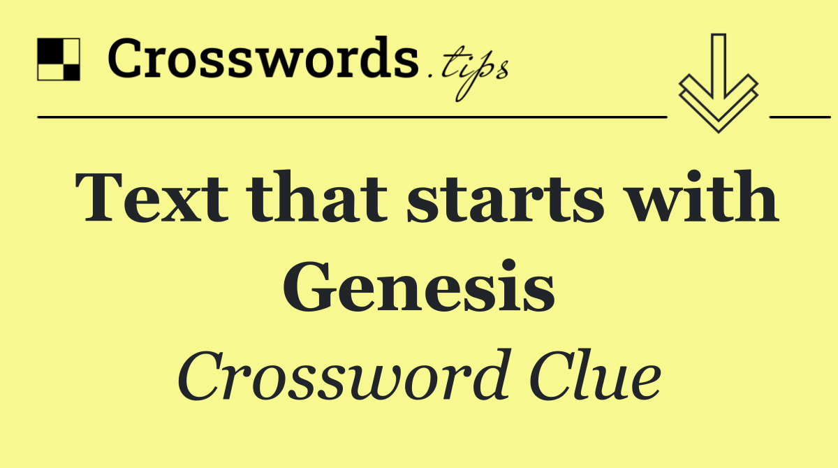 Text that starts with Genesis