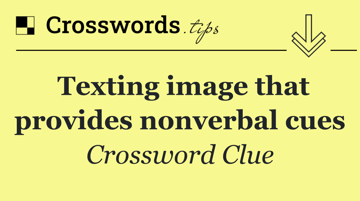 Texting image that provides nonverbal cues