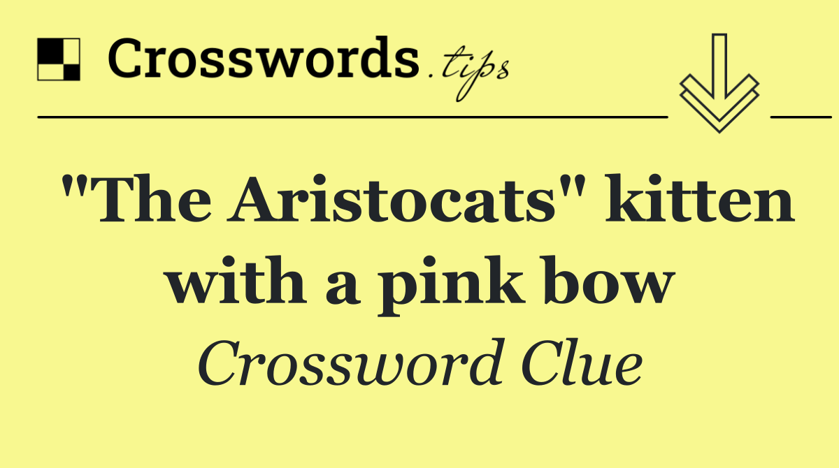 "The Aristocats" kitten with a pink bow