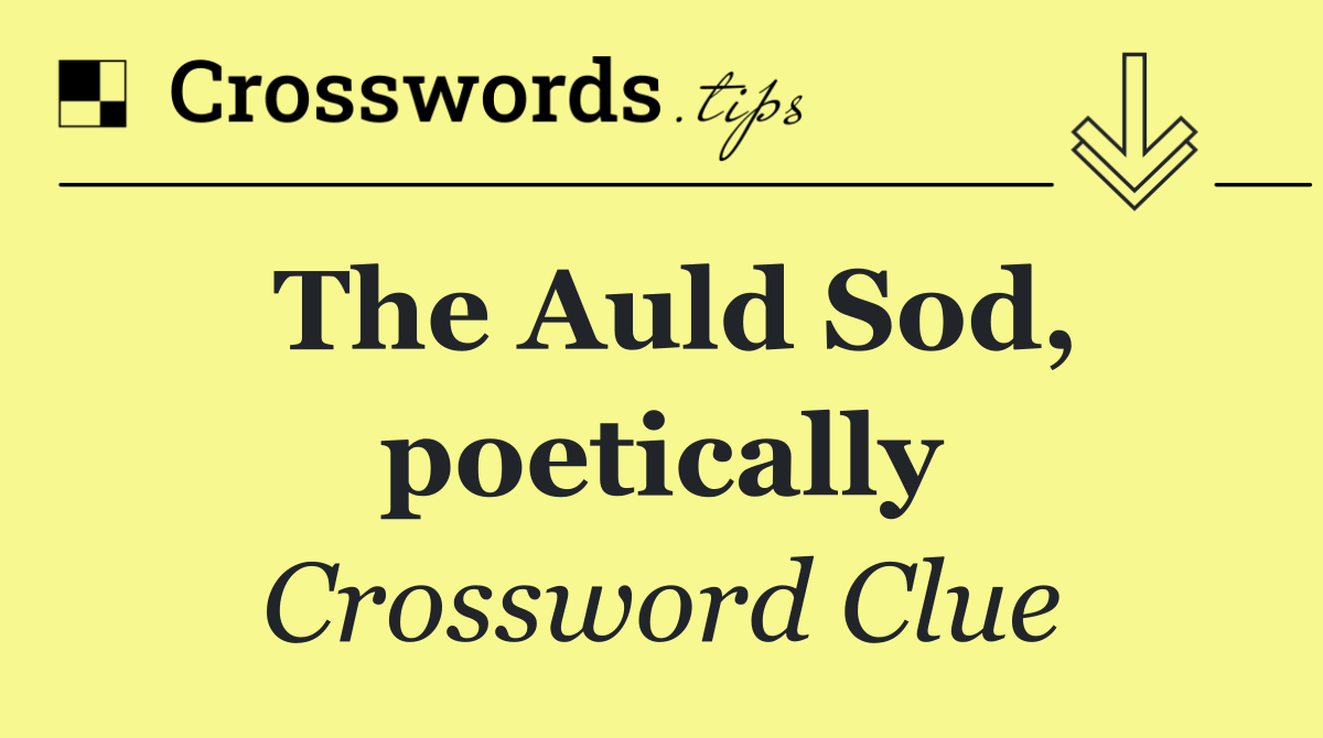 The Auld Sod, poetically