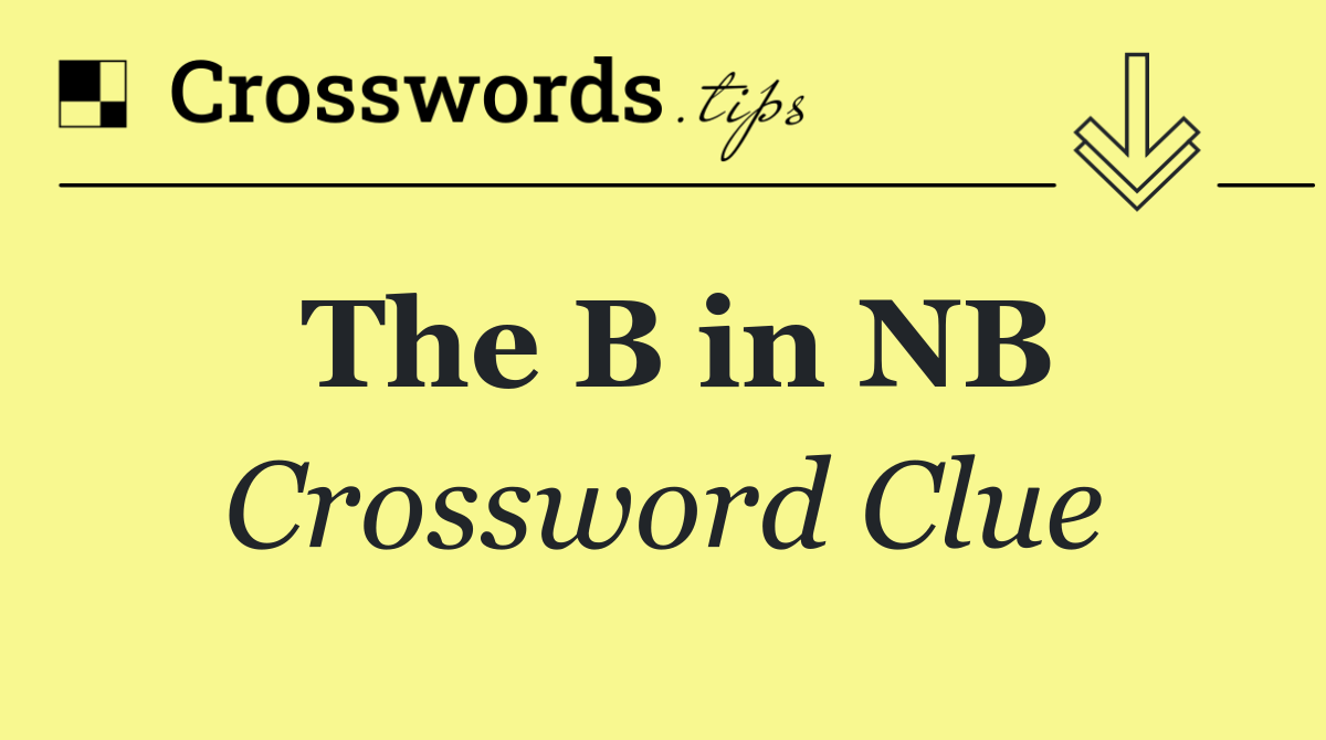 The B in NB
