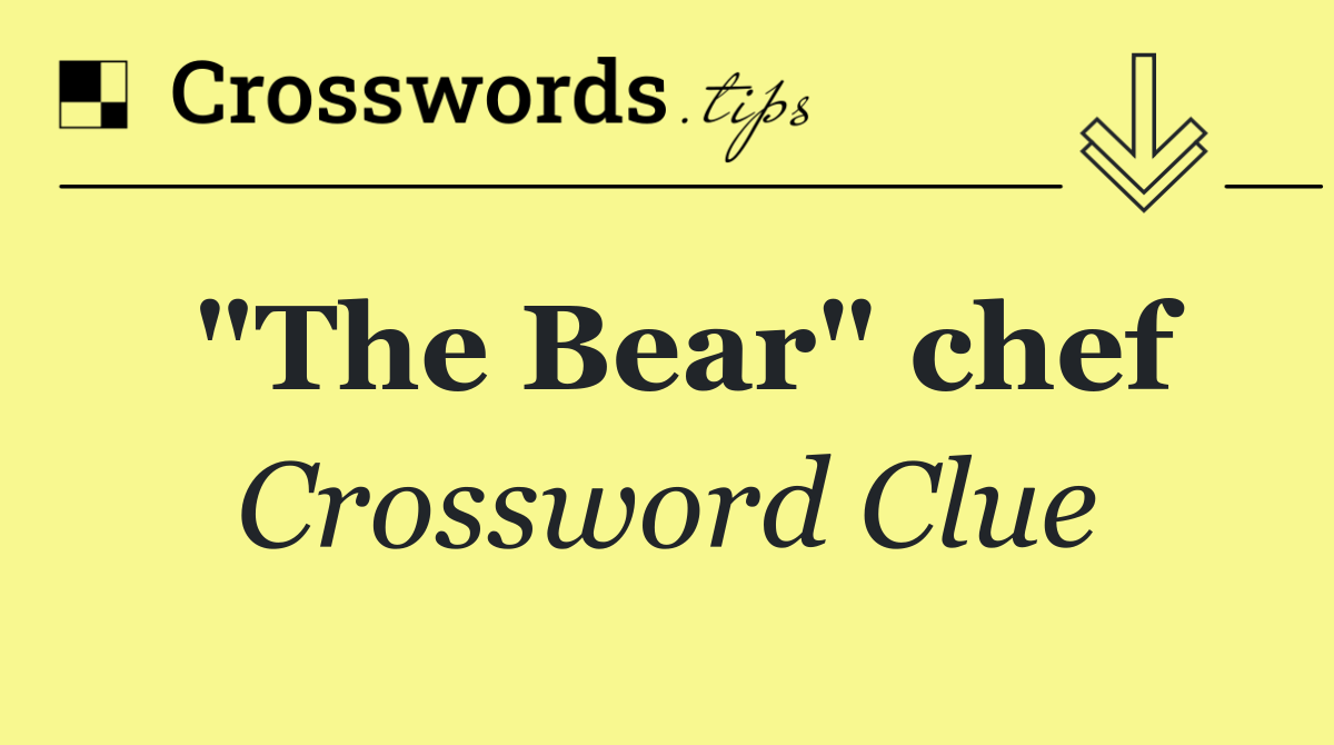 "The Bear" chef