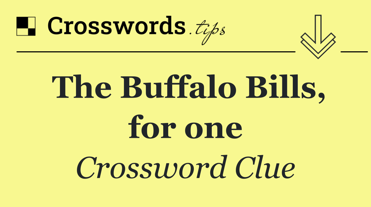 The Buffalo Bills, for one