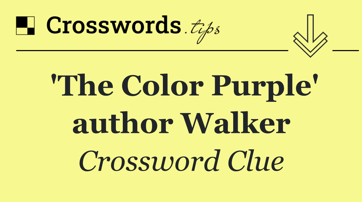 'The Color Purple' author Walker