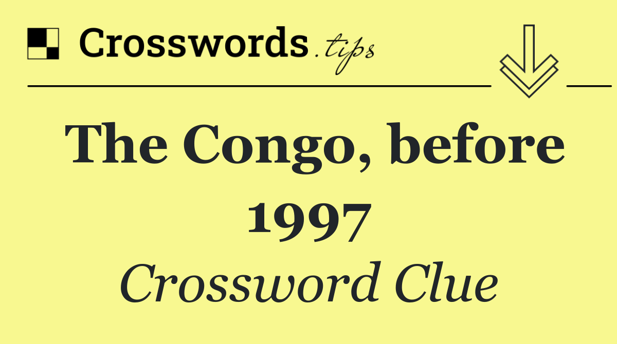 The Congo, before 1997