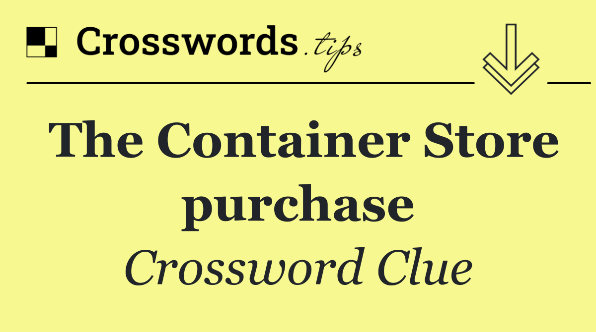 The Container Store purchase