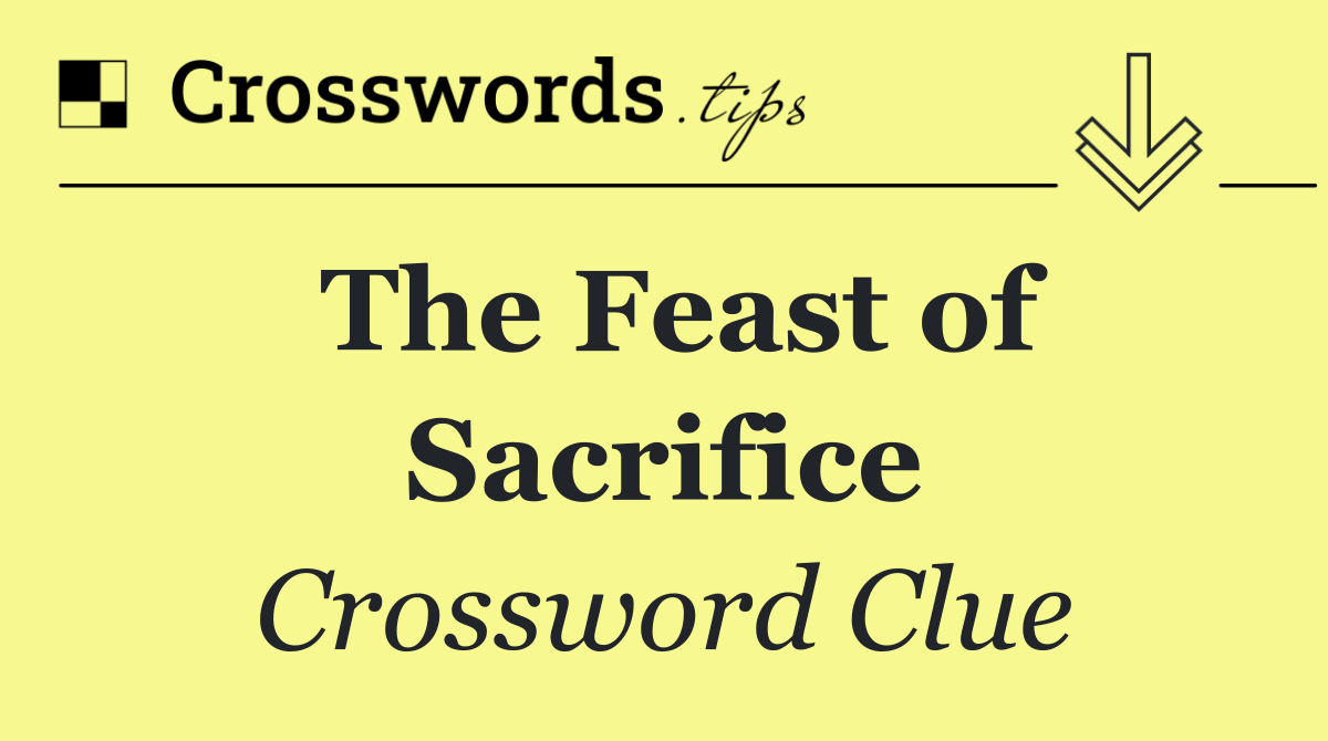 The Feast of Sacrifice