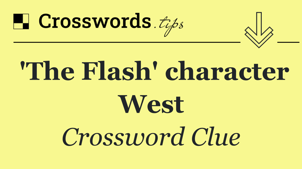 'The Flash' character West