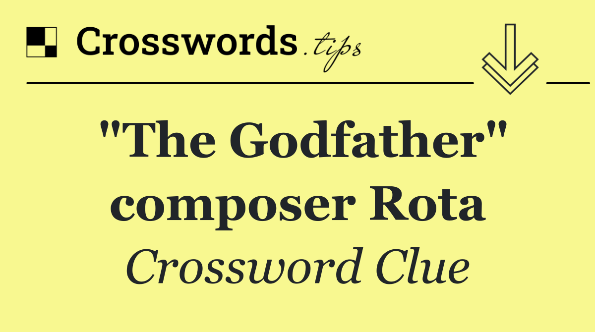 "The Godfather" composer Rota