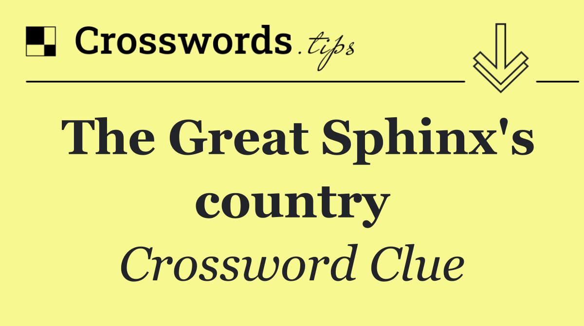 The Great Sphinx's country