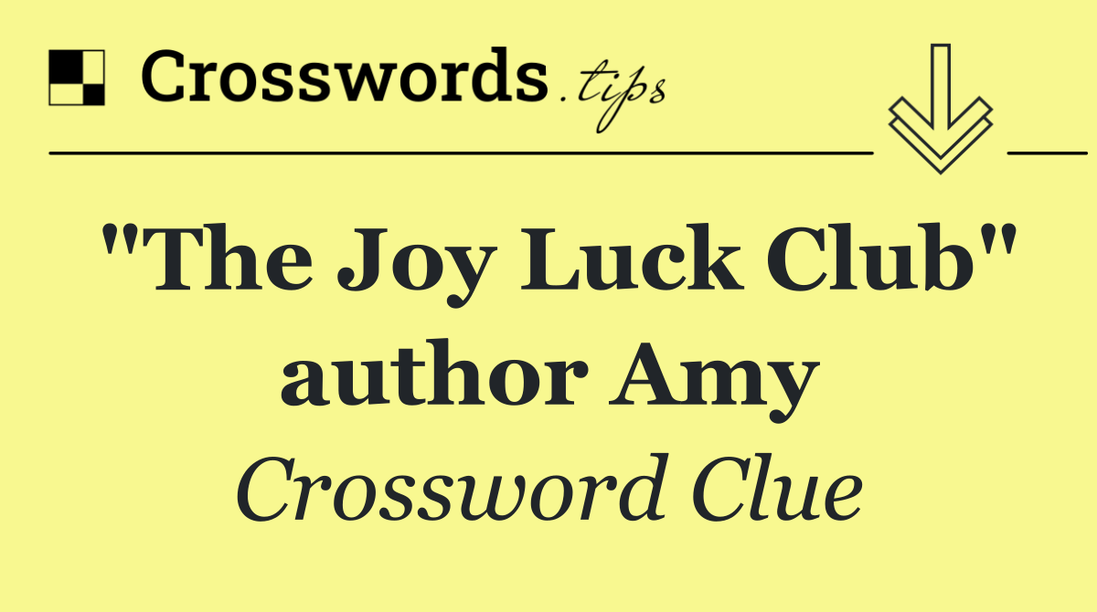 "The Joy Luck Club" author Amy