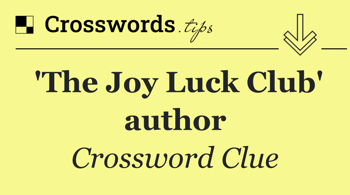 'The Joy Luck Club' author