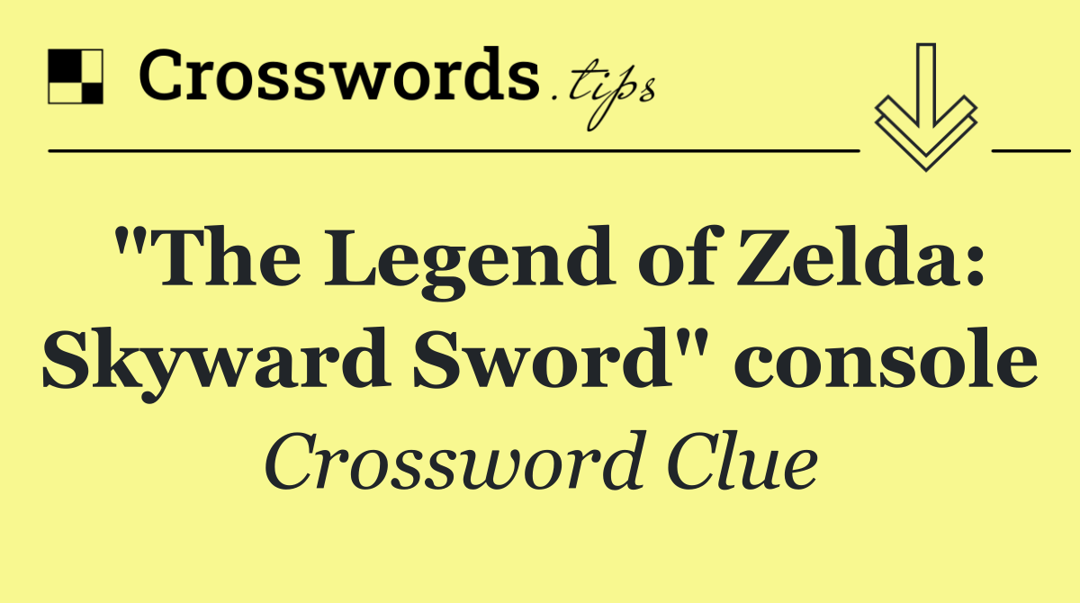 "The Legend of Zelda: Skyward Sword" console