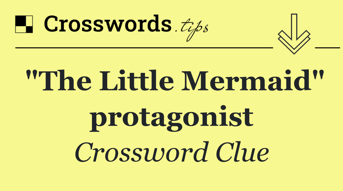 "The Little Mermaid" protagonist