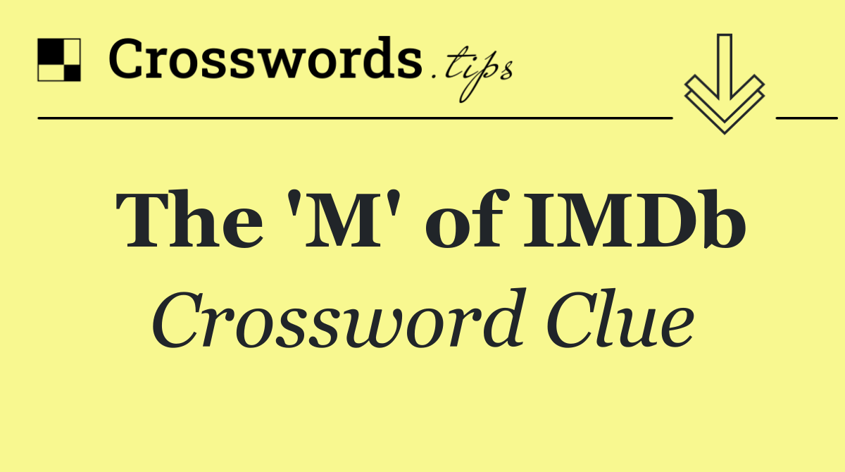 The 'M' of IMDb
