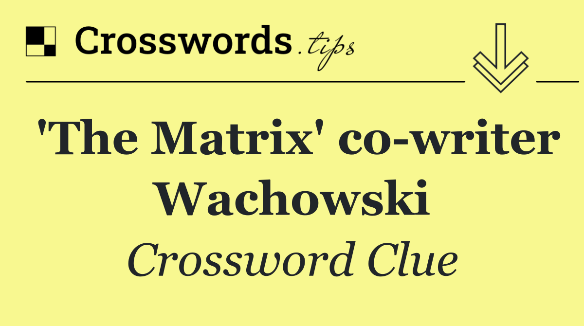 'The Matrix' co writer Wachowski