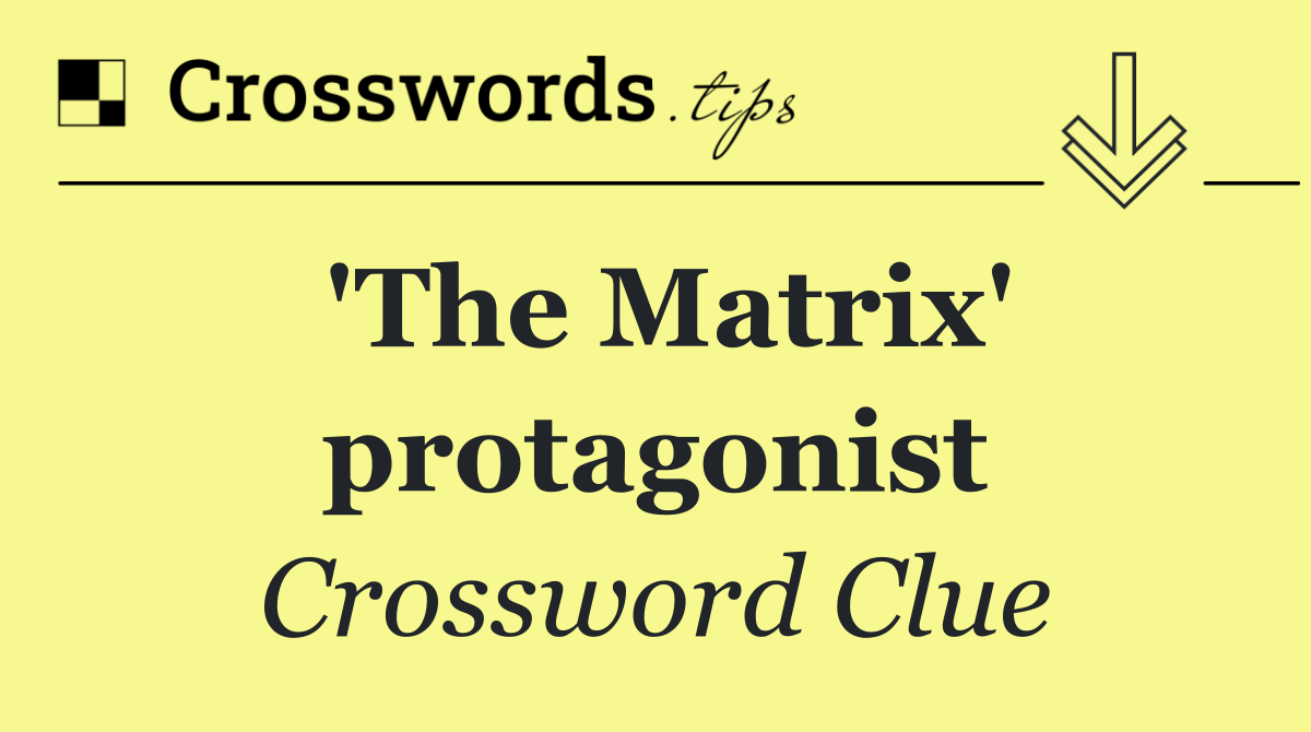 'The Matrix' protagonist