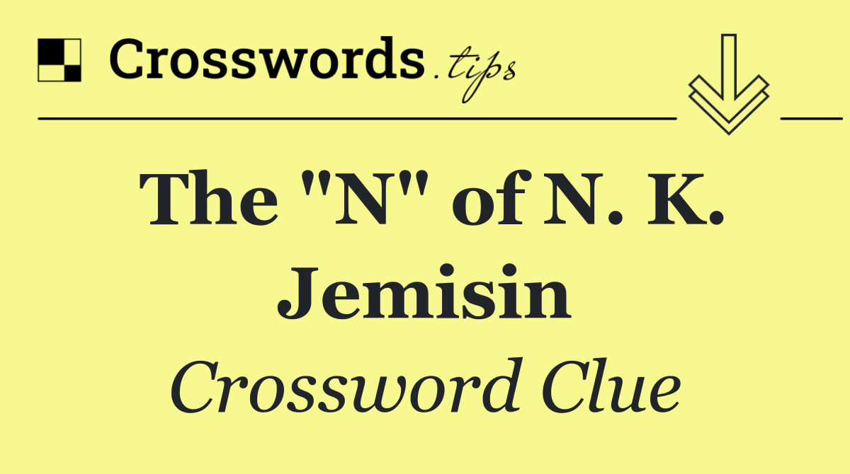 The "N" of N. K. Jemisin
