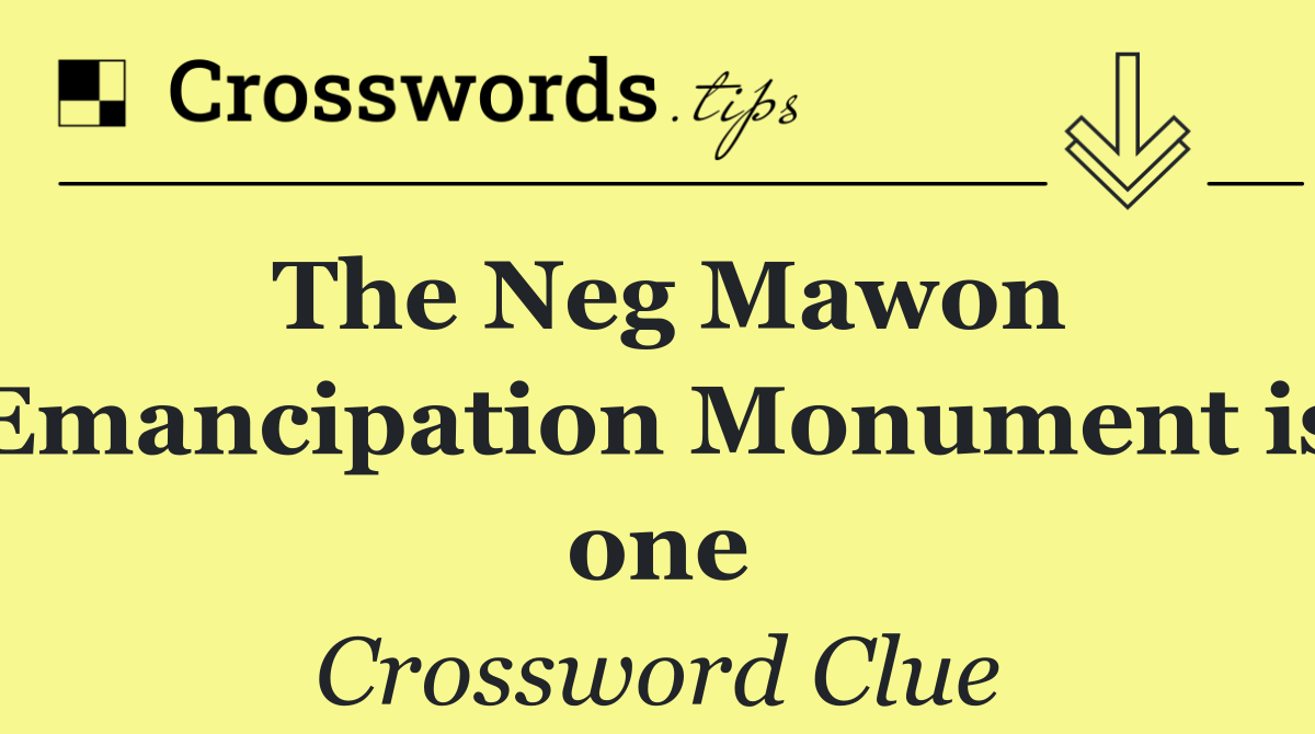 The Neg Mawon Emancipation Monument is one