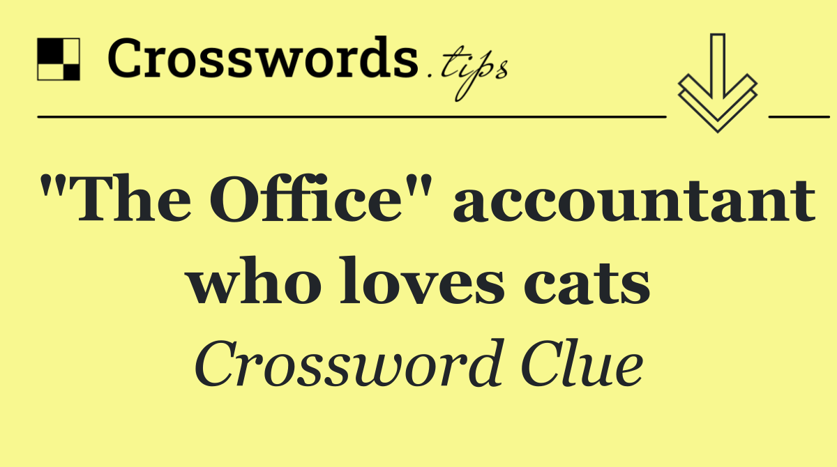 "The Office" accountant who loves cats