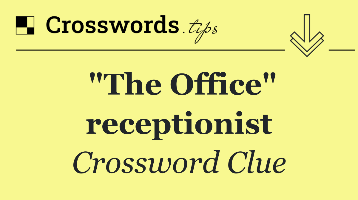 "The Office" receptionist
