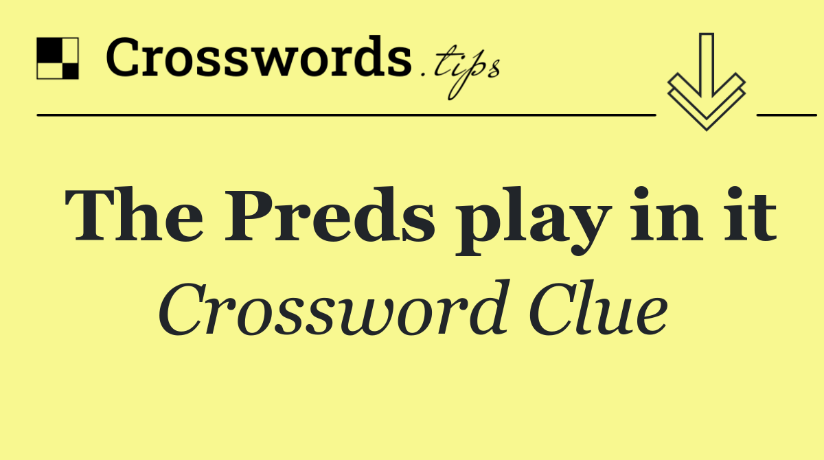 The Preds play in it