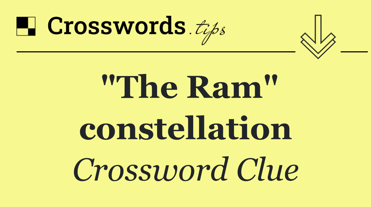 "The Ram" constellation