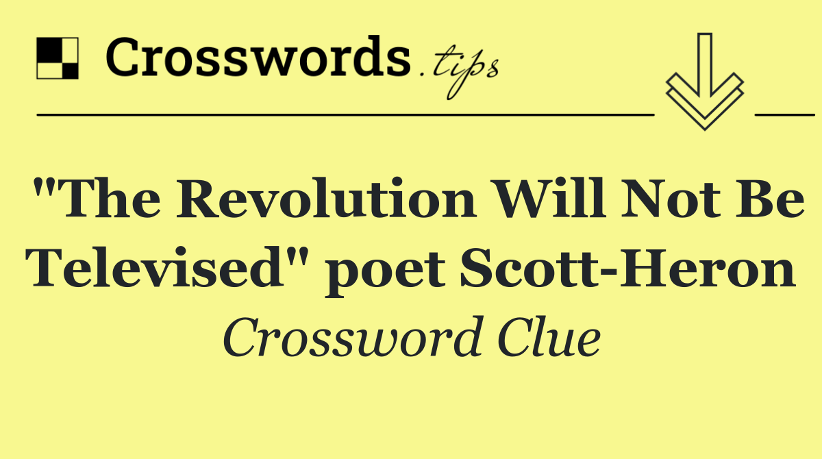 "The Revolution Will Not Be Televised" poet Scott Heron