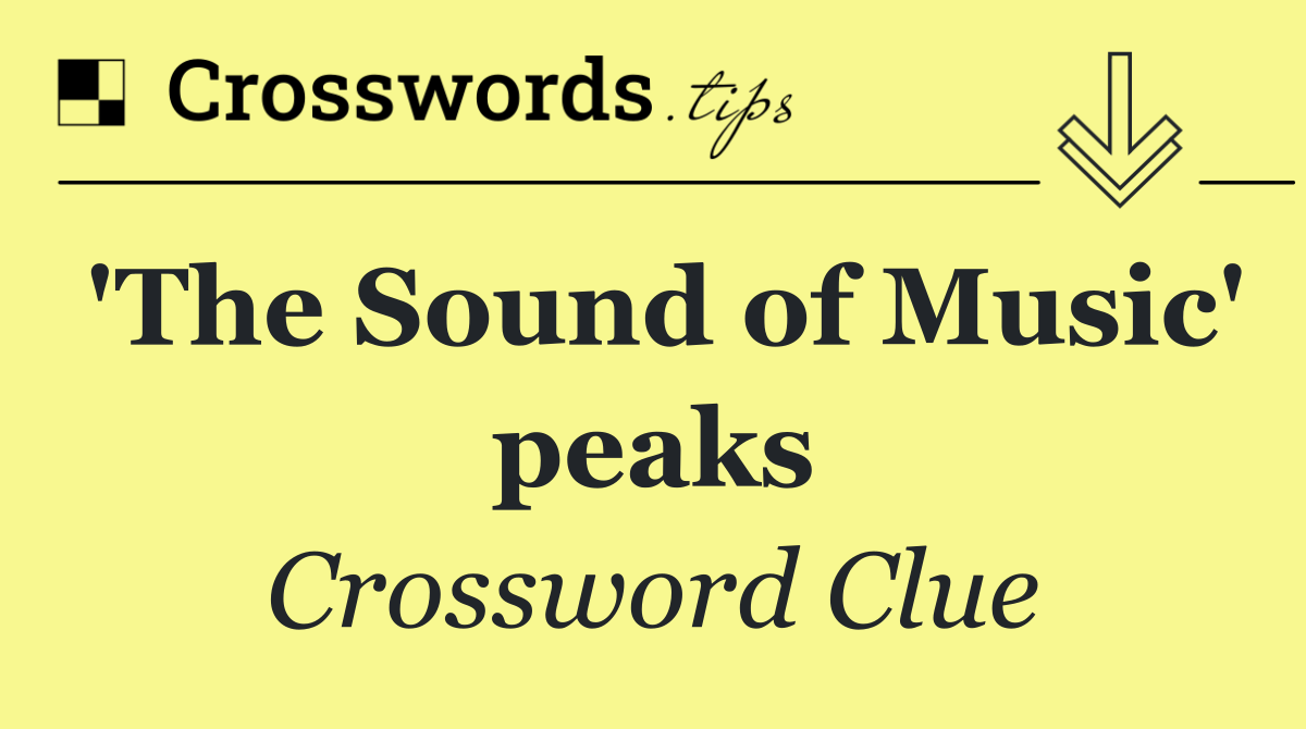 'The Sound of Music' peaks