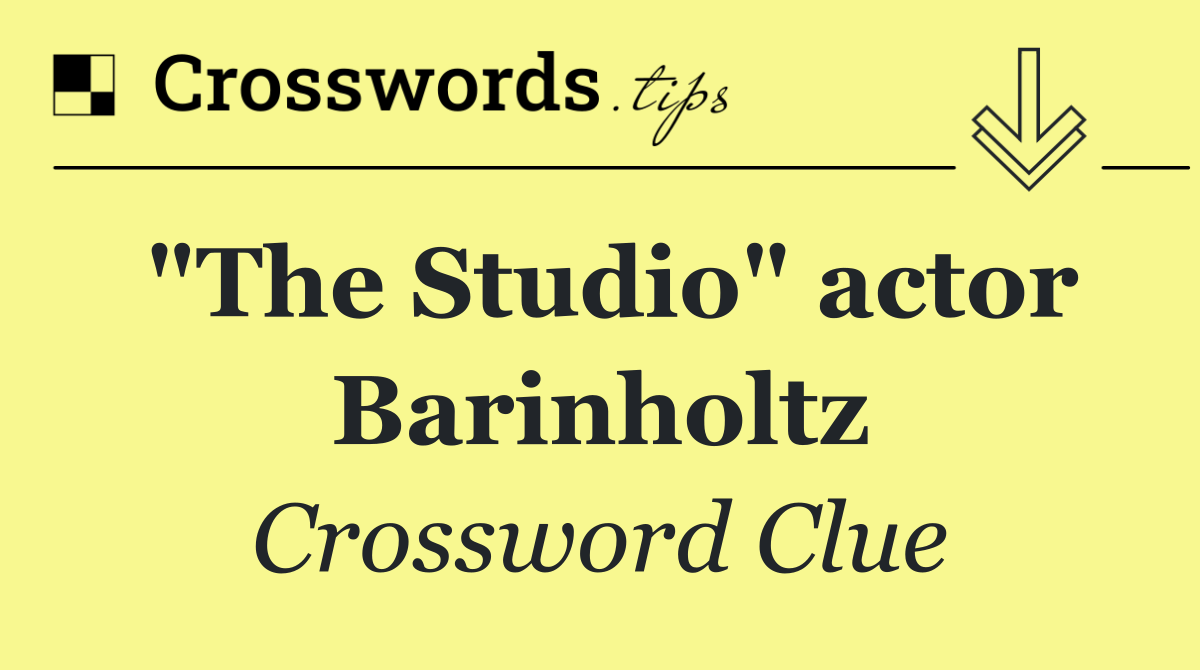 "The Studio" actor Barinholtz