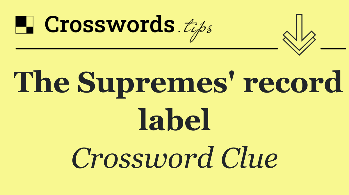 The Supremes' record label