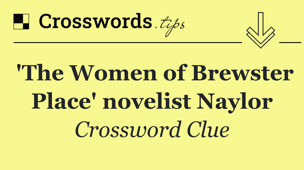 'The Women of Brewster Place' novelist Naylor
