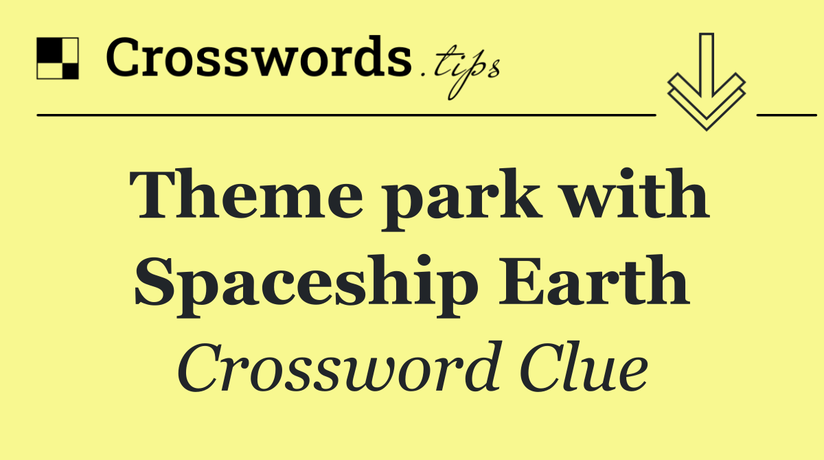 Theme park with Spaceship Earth