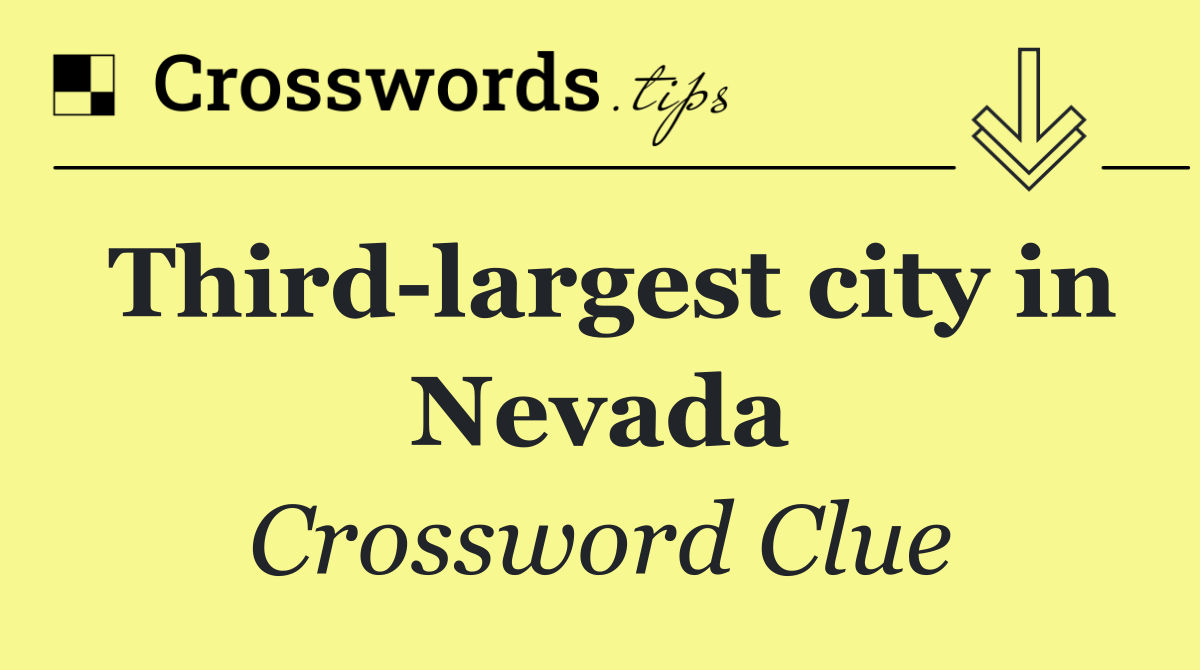 Third largest city in Nevada