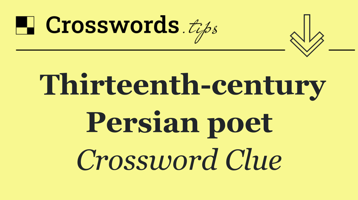 Thirteenth century Persian poet