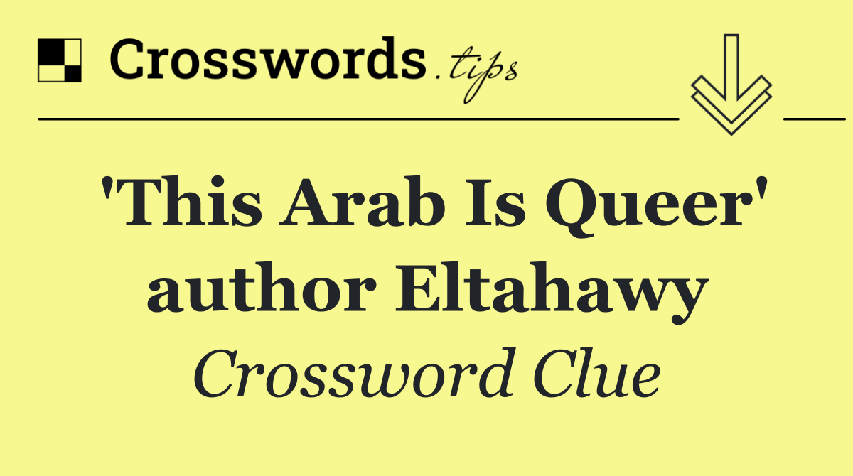 'This Arab Is Queer' author Eltahawy