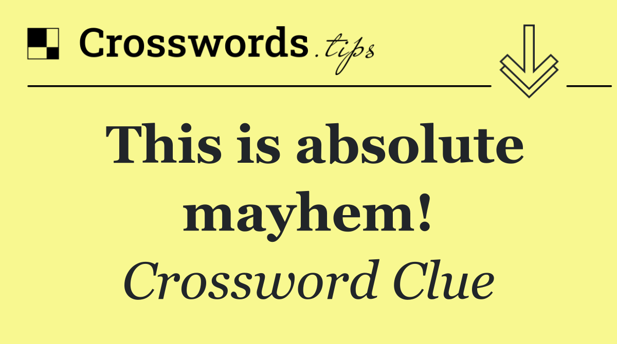 This is absolute mayhem!
